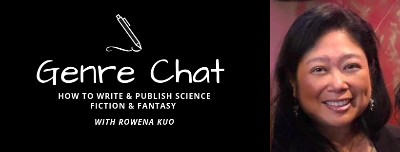 Genre Chat: How to Write and Publish Science Fiction and Fantasy with Rowena Kuo