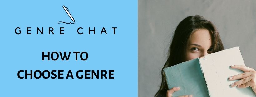 How to Choose A Genre | Genre Chat Ep. 62