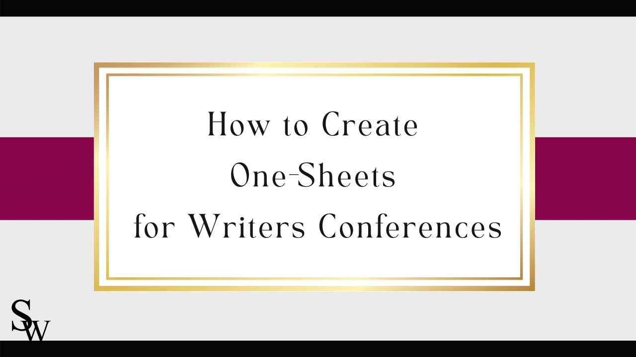 How to Create One-Sheets for Writers Conferences
