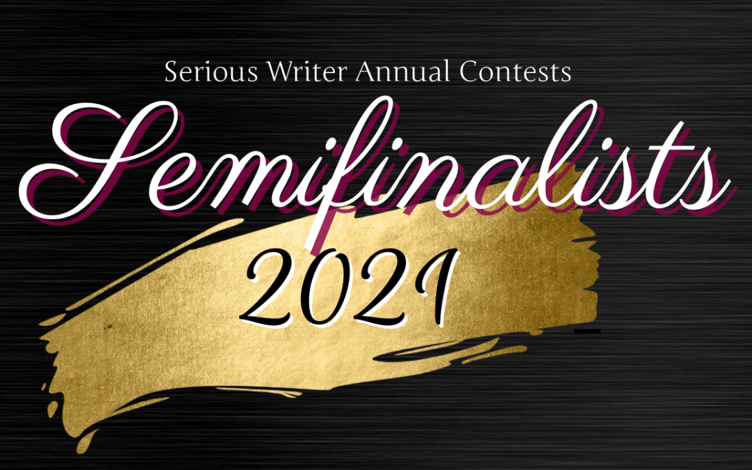 2021 Serious Writer Contest Semifinalists