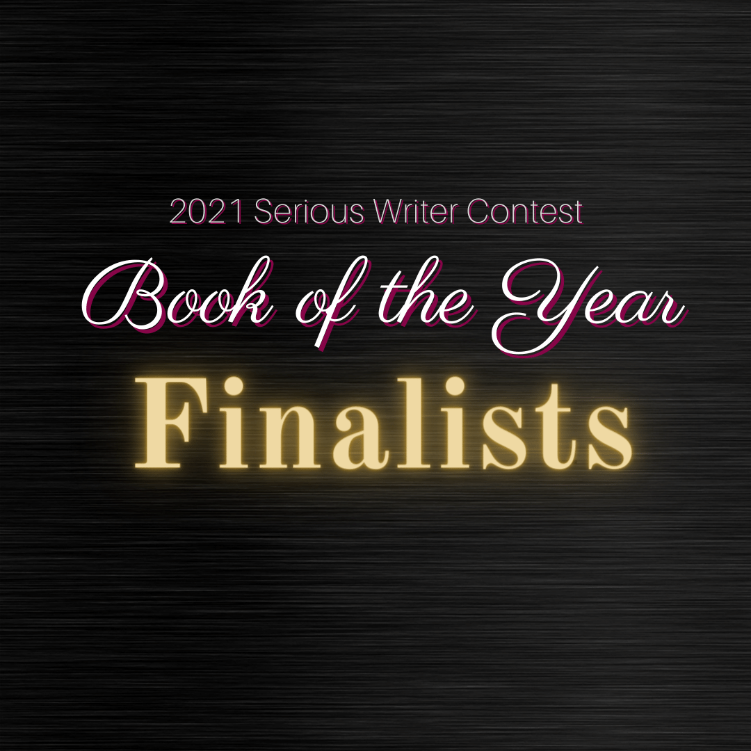 2021 Serious Writer Book of the Year Finalists 2021 Serious Writer Book of the Year Finalists