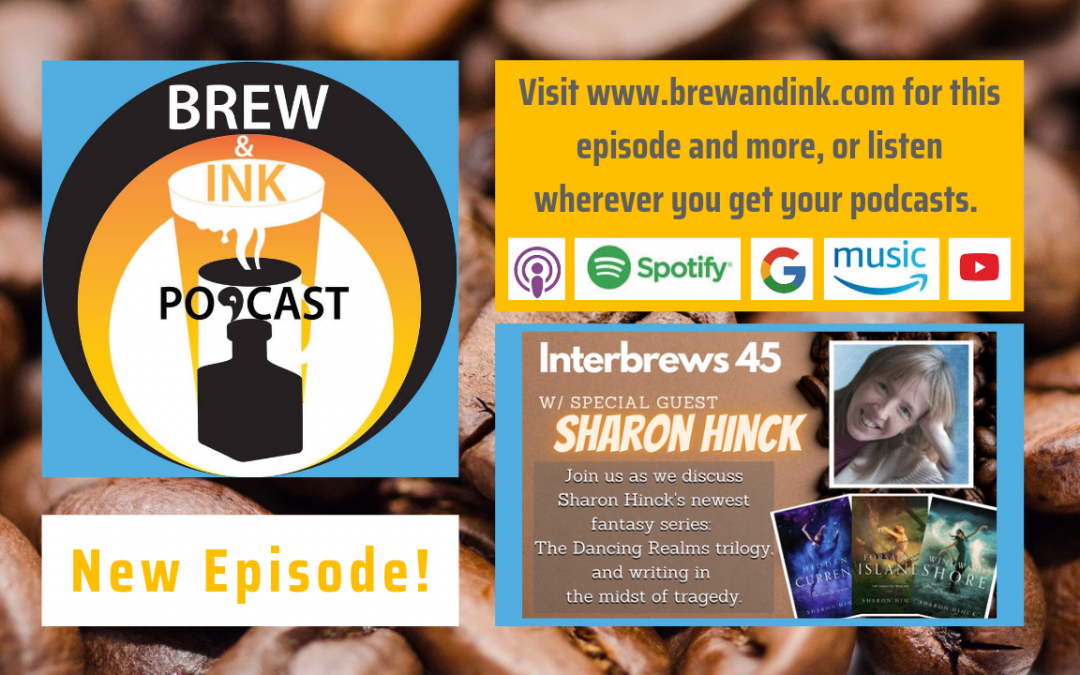 Interbrews 45 – Author Sharon Hinck